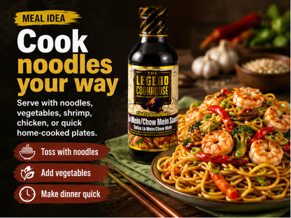 Legend Cookhouse Chow Mein and Lo Mein Sauce with a plated noodle meal, vegetables, shrimp, and baked cook noodles your way meal idea callouts.