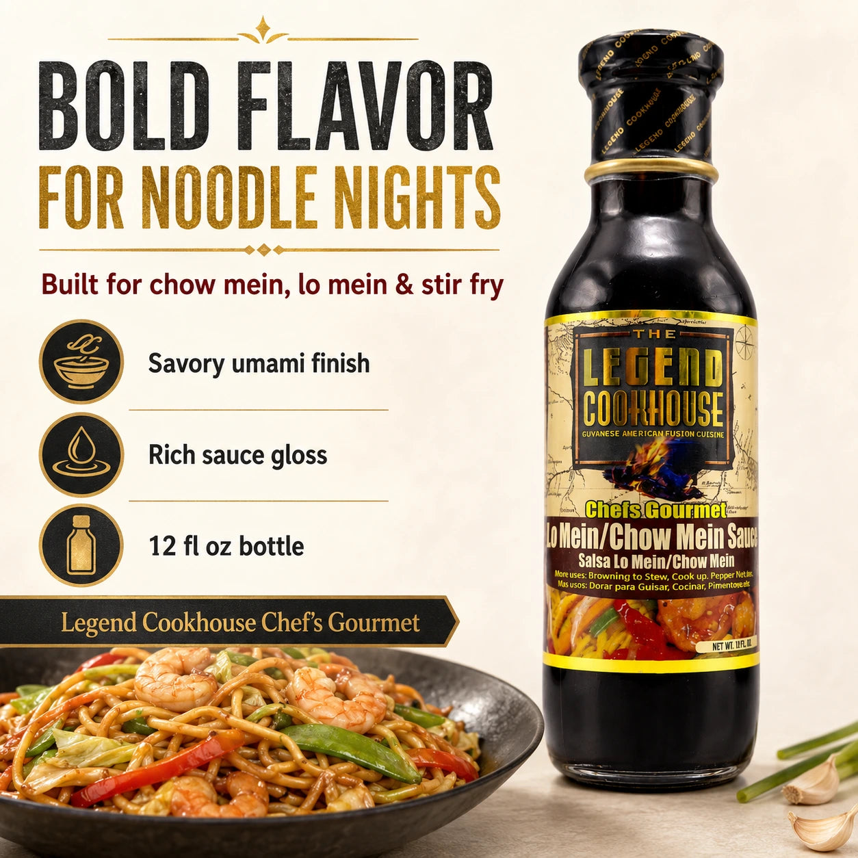 Legend Cookhouse Chef’s Gourmet Lo Mein Chow Mein Sauce 12 fl oz bottle beside a plated shrimp noodle dish on a cream background with flavor callouts for chow mein, lo mein and stir fry.