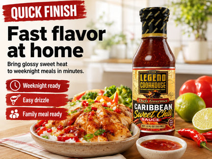 Legend Cookhouse Sweet Chili Sauce in a bright home kitchen with glazed chicken rice bowl, peppers, dipping sauce, and Fast Flavor at Home callouts.